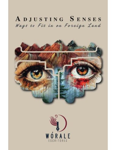 Adjusting senses: Ways to Fit in on Foreign Land