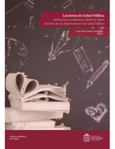 Lecciones de salud pública:Reflexiones académicas desde la labor docente de un departamento de Salud Pública