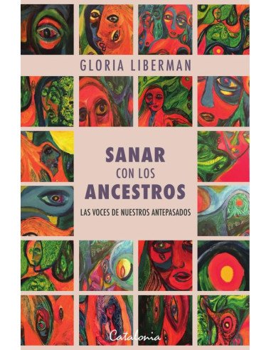 Sanar con los ancestros:Las voces de nuestros antepasados