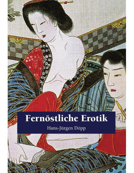Fernöstliche Erotik