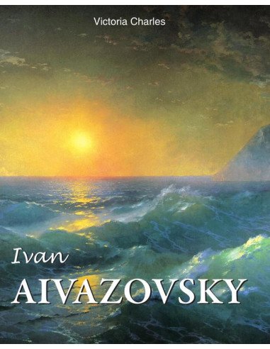 Ivan Aivazovsky:Master of the seascape painting