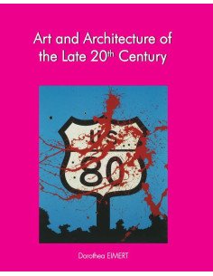 Art and Architecture of the Late 20th Century