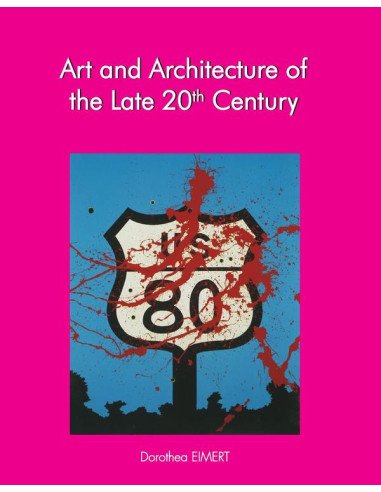 Art and Architecture of the Late 20th Century