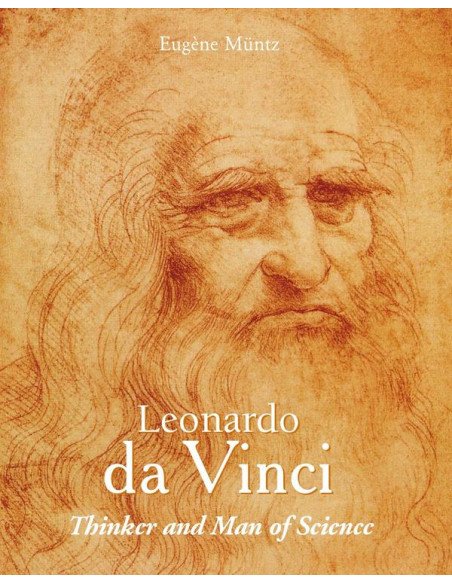 Leonardo da Vinci – Thinker and Man of Science