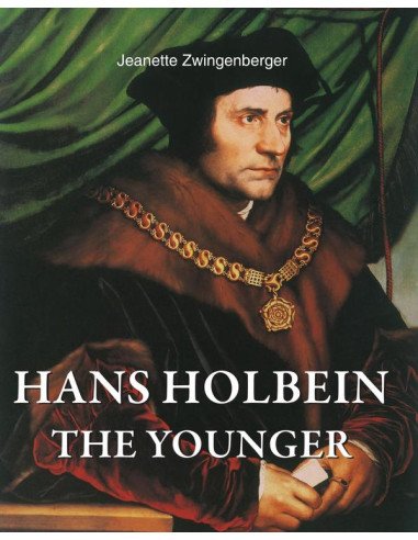 Hans Holbein the Younger:A Renaissance Portraitist of Power