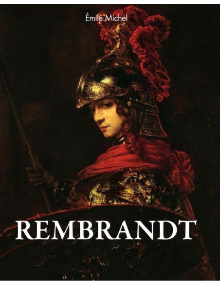 Rembrandt:El arte de la visión interior