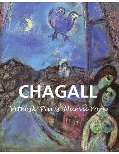 Chagall:De Vitebsk a París y más allá