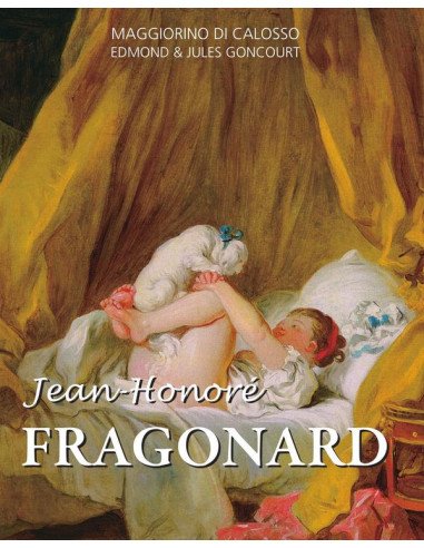 Jean-Honore Fragonard:The Painter of Pleasure