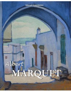 Albert MARQUET:Le Fauve tranquille