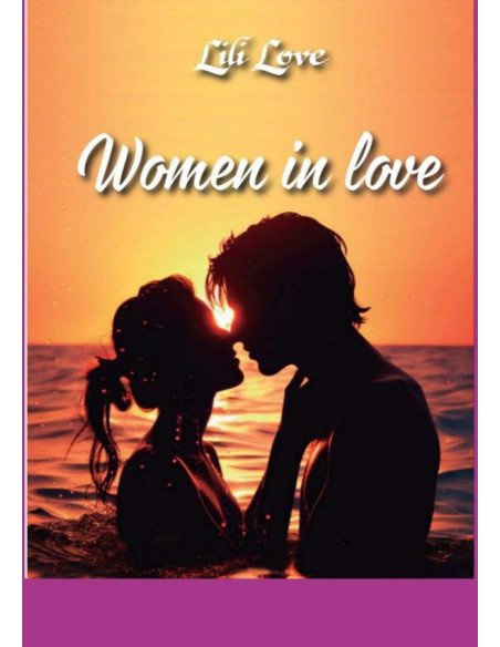 Women In Love:Tales of the Romantic