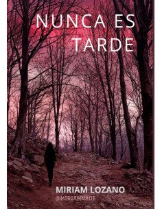 Nunca Es Tarde:Poemario