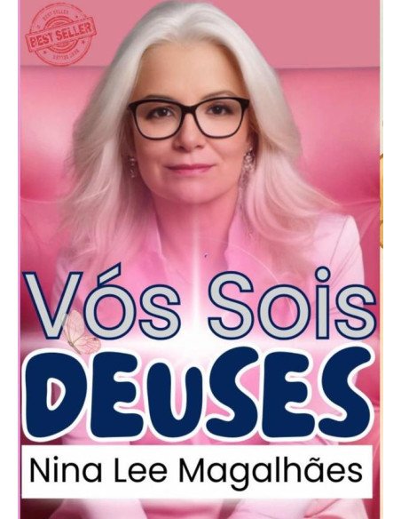 Vós Sois Deuses:O poder da Manifestação