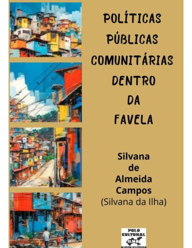 Políticas Públicas Comunitárias Dentro Da Favela
