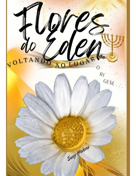 Flores Do Éden:Voltando ao lugar de origem