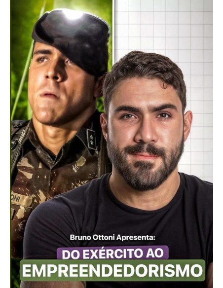 Do Exército Ao Empreendedorismo:Como Disciplinar a Mente e Superar os Desafios da Vida