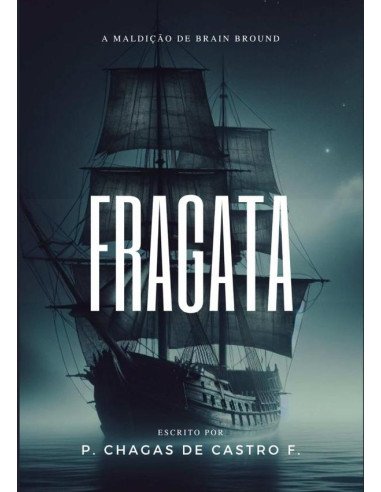 Fragata:A Maldição de Brain Bround