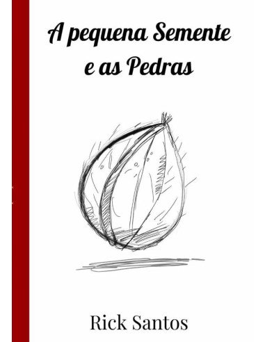 A Pequena Semente E As Pedras