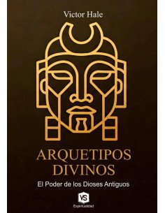 Arquetipos Divinos:El Poder de los Dioses Antiguos
