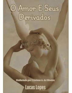 O Amor E Seus Derivados