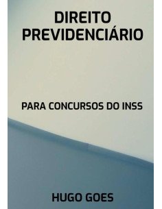 Direito Previdenciário Para Concursos Do Inss