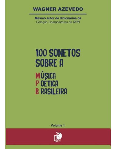 100 Sonetos Sobre A Música Poética Brasileira