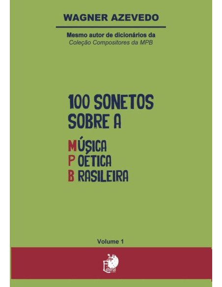 100 Sonetos Sobre A Música Poética Brasileira