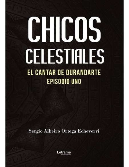 Chicos celestiales:El cantar de Durandarte. Episodio uno