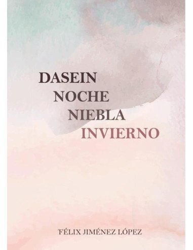 Dasein noche niebla invierno