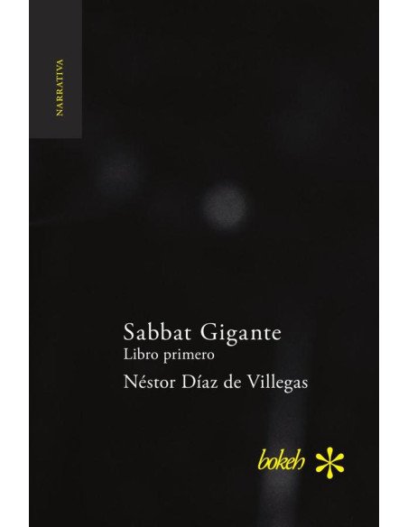 Sabbat Gigante. Libro primero: Hojas de Rábano