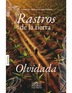 Rastros de la tierra olvidada