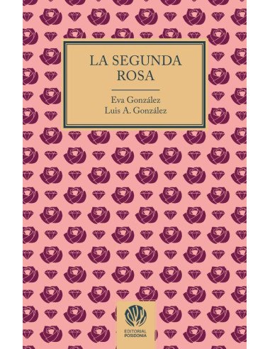 La segunda rosa
