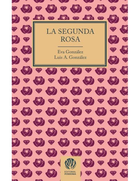 La segunda rosa