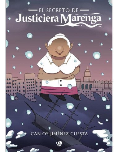 El secreto de Justiciera Marenga