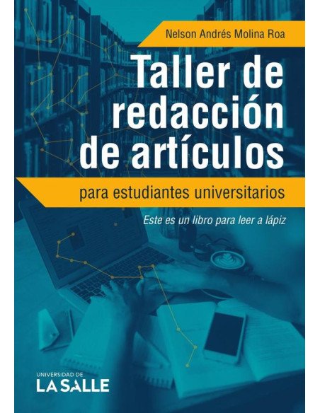 Taller de redacción de artículos para estudiantes universitarios