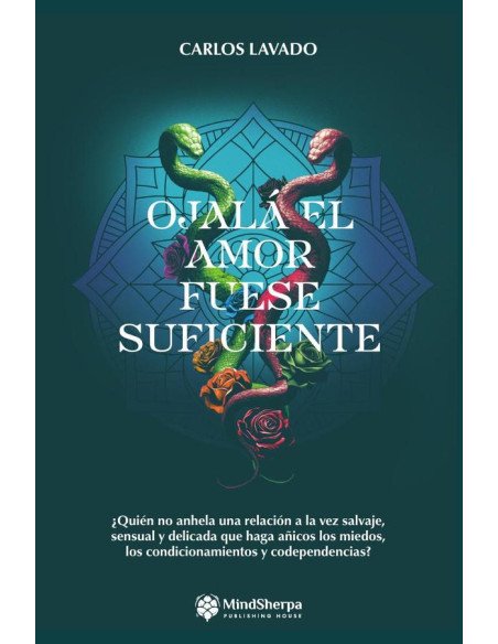 Ojalá el Amor Fuese Suficiente