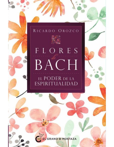 Flores de Bach el poder de la espiritualidad