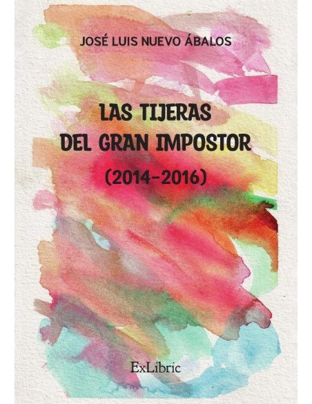 Las tijeras del gran impostor (2014-2016)