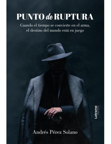 Punto de ruptura:Cuando el tiempo se convierte en el arma, el destino del mundo está en juego