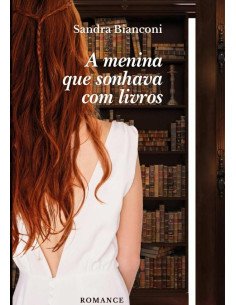 A Menina Que Sonhava Com Livros