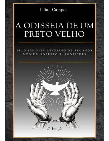 A Odisseia De Um Preto Velho