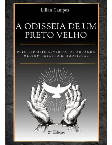 A Odisseia De Um Preto Velho