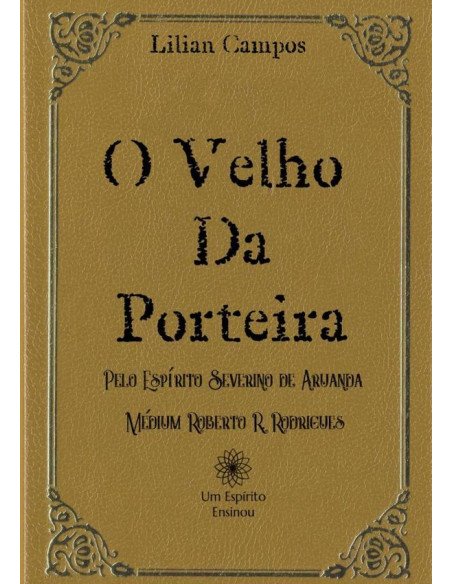 O Velho Da Porteira