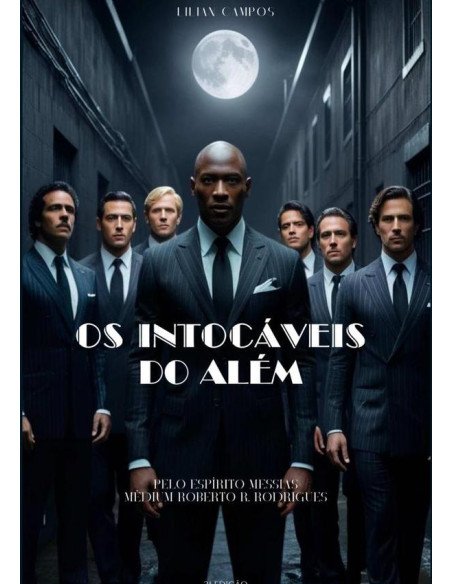 Os Intocáveis Do Além