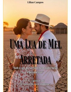 Uma Lua De Mel Arretada