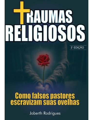 Traumas Religiosos:COMO FALSOS PASTORES ESCRAVIZAM SUAS OVELHAS