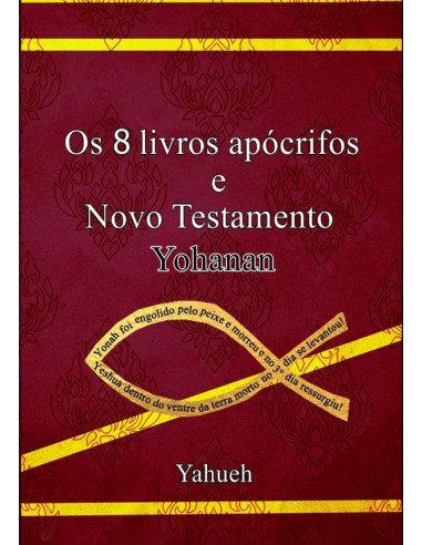 Os Sete Livros Apócrifos - Novo Testamento Yohanan