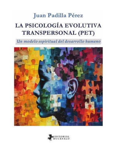La psicología evolutiva transpersonal (PET):Un modelo espiritual del desarrollo humano