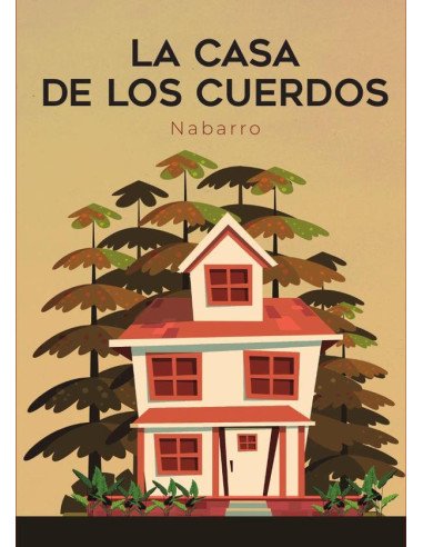 La casa de los cuerdos