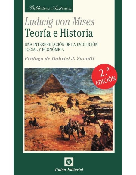 Teoría e historia:Una interpretación de la evolución social y económica