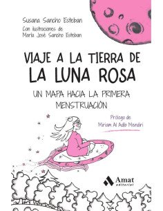 Viaje a la Tierra de la Luna Rosa:Un mapa hacia la primera menstruación